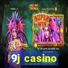 9j casino